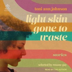 Light Skin Gone to Waste - Johnson, Toni Ann
