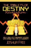 The Tablets of Destiny Revelation