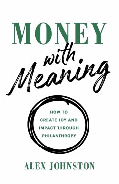 Money with Meaning - Johnston, Alex