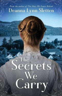 The Secrets We Carry - Sletten, Deanna Lynn