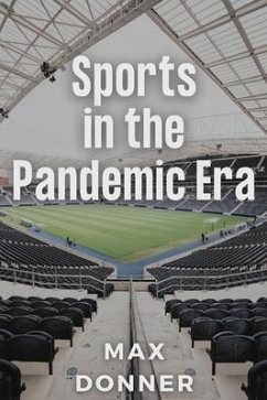 Sports in the Pandemic Era - Donner, Max