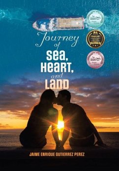 Journey of Sea, Heart, and Land - Perez, Jaime Enrique Gutierrez