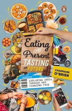 Eating the Present, Tasting the Future - O'Brien, Charmaine