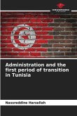 Administration and the first period of transition in Tunisia