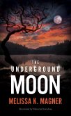 The Underground Moon (eBook, ePUB)