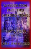 Sardoodledom: Part Two Darkened Promise Fury's Truth (eBook, ePUB)