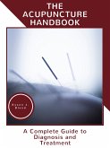 The Acupuncture Handbook (eBook, ePUB)