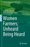 Women Farmers: Unheard Being Heard (eBook, PDF)