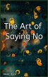 The Art of Saying No (eBook, ePUB) - Bild 1