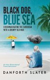 Black Dog, Blue Sea (eBook, ePUB)
