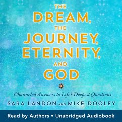 The Dream the Journey Eternity and God (MP3-Download) - Landon, Sara; Dooley, Mike