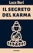 Il Segreto Del Karma (eBook, ePUB) - Bild 1