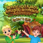 Benny and Kako's Amazing Treehouse Adventure (eBook, ePUB)
