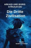 Die Dritte Zivilisation (eBook, ePUB)
