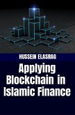 Applying Blockchain in Islamic Finance (eBook, ePUB)