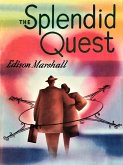 The Splendid Quest (eBook, ePUB)