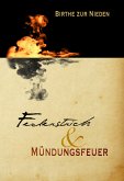 Federstrich & Mündungsfeuer (eBook, ePUB)