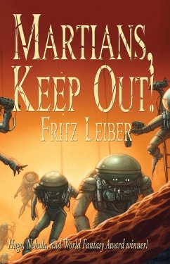 Martians, Keep Out! (eBook, ePUB) - Leiber, Fritz