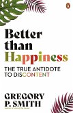 Better than Happiness (eBook, ePUB)