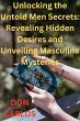 Unlocking the Untold Men Secrets:... - Bild 1