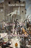 Jeanne d'Arc und ihre Geschichte (eBook, ePUB)