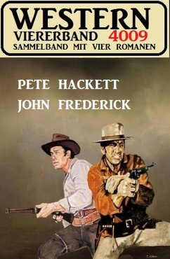 Western Viererband 4009 (eBook, ePUB) - Frederick, John; Hackett, Pete