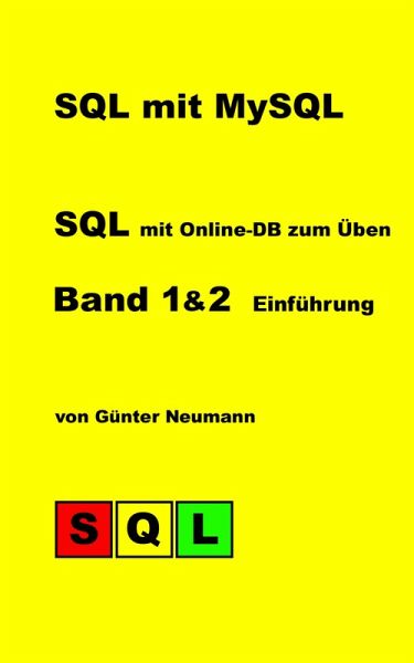 SQL mit MySQL - Band 1 & 2 (eBook, ePUB)