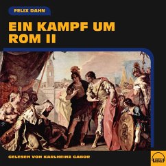 Ein Kampf um Rom II (MP3-Download) - Dahn, Felix