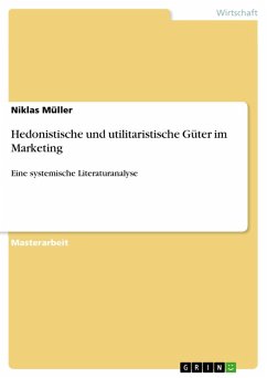 Hedonistische und utilitaristische Güter im Marketing (eBook, PDF)