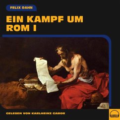 Ein Kampf um Rom I (MP3-Download) - Dahn, Felix