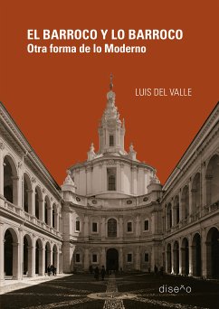 El barroco y lo barroco. (eBook, PDF) - Del Valle, Luis