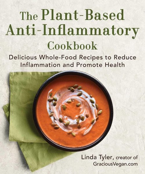 The Plant-Based Anti-Inflammatory Cookbook (eBook, ePUB)