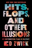 Hits, Flops, and Other Illusions (eBook, ePUB)