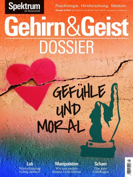 Gehirn&Geist Dossier - Gefühle und Moral (eBook, PDF) Gehirn&Geist Dossier - Gefühle und Moral (eBook, PDF)