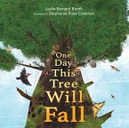 One Day This Tree Will Fall (eBook, ePUB)