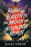 From the Earth to the Moon and Around the Moon (eBook, ePUB)