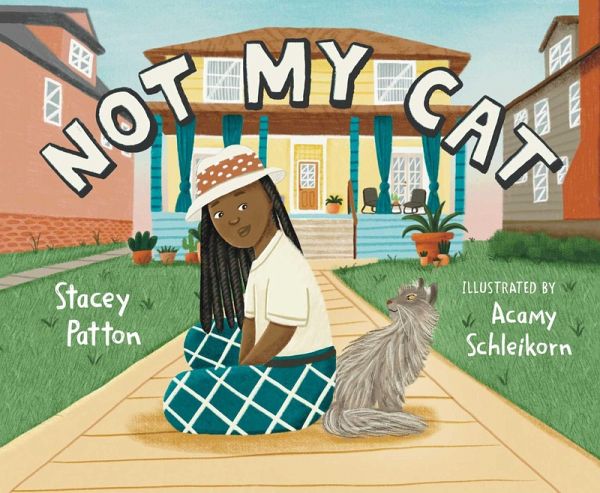 Not My Cat (eBook, ePUB) Not My Cat (eBook, ePUB)