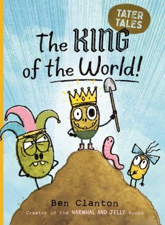 The King of the World! (eBook, ePUB) - Clanton, Ben
