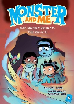 Monster and Me 6: The Secret Beneath the Palace (eBook, ePUB) - Lane, Cort
