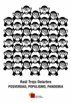 Posverdad, populismo, pandemia (eBook, ePUB) - Trejo Delarbre, Raúl