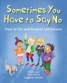 Sometimes You Have to Say No (eBook, ePUB)