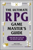 The Ultimate RPG Game Master's Guide (eBook, ePUB)