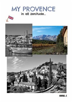 My Provence in all zenitude... (eBook, ePUB)