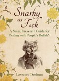 Snarky As F*ck (eBook, ePUB)