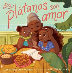 Los plátanos son amor (Plátanos Are Love) (eBook, ePUB) - Reynoso-Morris, Alyssa