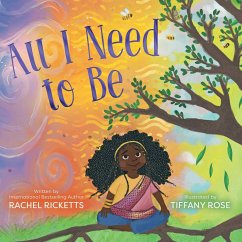 All I Need to Be (eBook, ePUB) - Ricketts, Rachel