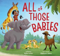 All of Those Babies (eBook, ePUB) - Larsen, Mylisa