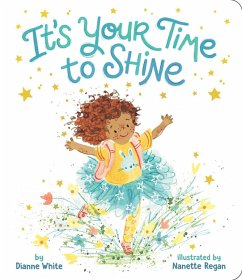 Cover It's Your Time to Shine (eBook, ePUB)