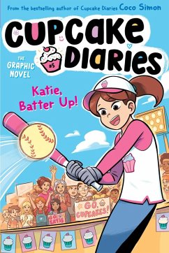 Katie, Batter Up! The Graphic Novel (eBook, ePUB) - Simon, Coco
