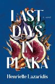 Last Days in Plaka (eBook, ePUB)